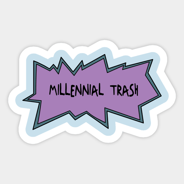 Millennial Trash Sticker by tombromdotcom